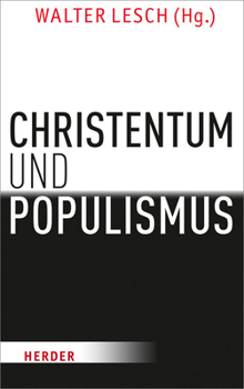 Hardcover Christentum Und Populismus: Klare Fronten? [German] Book
