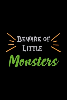 Beware Of Little Monster: Notebook Journal Composition Blank Lined Diary Notepad 120 Pages Paperback Black Monster C