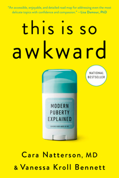 Paperback This Is So Awkward: Modern Puberty Explained Book