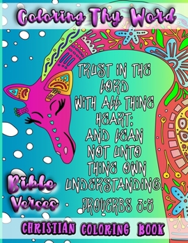 Coloring Thy Word Bible Verses Christian Coloring Book: Easy & Simple Bible Scripture Coloring Pages For Young and Old