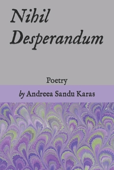 Paperback Nihil Desperandum: Poetry Book