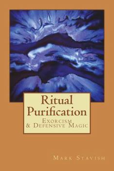 Paperback Ritual Purification, Exorcism & Defensive Magic Book