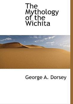 The Mythology of the Wichit