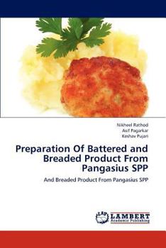 Paperback Preparation of Battered and Breaded Product from Pangasius Spp Book