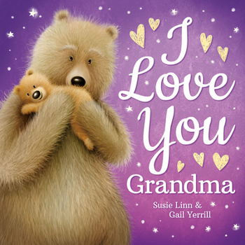 Board book I Love You, Grandma Book