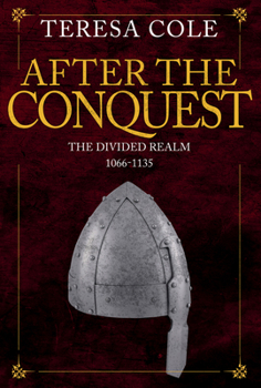 Hardcover After the Conquest: The Divided Realm 1066-1135 Book