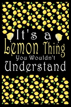 Paperback It's a Lemon Thing You Wouldn't Understand Book