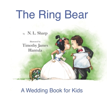 Paperback The Ring Bear: A Wedding Book for Kids Book