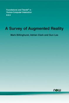 Paperback A Survey of Augmented Reality Book