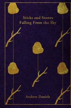 Paperback Sticks and Stones Falling from the Sky Book