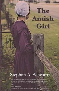Paperback The Amish Girl: A Novel of Death and Consciousness Book
