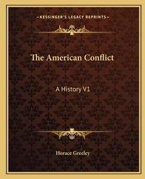 Paperback The American Conflict: A History V1 Book