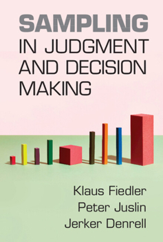 Hardcover Sampling in Judgment and Decision Making Book