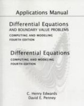 Paperback Applications Manual for Differential Equations and Boundary Value Problems: Computing and Modeling Book