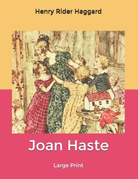 Joan Haste: Large Print