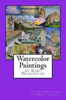 Paperback Watercolor Paintings by Kari Naglestad Book