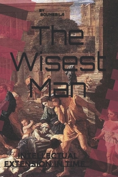 Paperback The Wisest Man: Intellectual extension Book