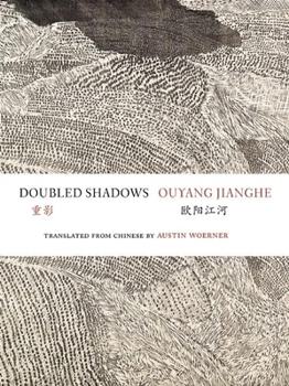 Paperback Doubled Shadows: Selected Poetry of Ouyang Jianghe Book