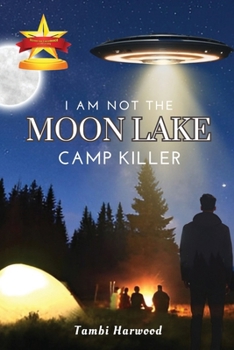 Paperback I Am Not the Moon Lake Camp Killer Book