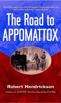 Paperback The Road to Appomattox Book