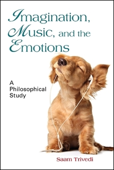 Paperback Imagination, Music, and the Emotions: A Philosophical Study Book