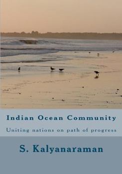 Paperback Indian Ocean Community: Uniting nations on path of progress Book