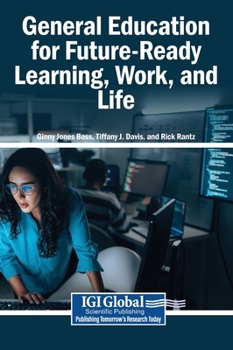 Hardcover General Education for Future-Ready Learning, Work, and Life Book
