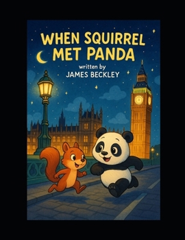 Paperback When Squirrel Met Panda Book