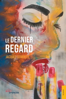 Paperback Le Dernier Regard [French] Book