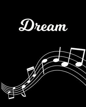 Dream: Sheet Music Note Manuscript Notebook Paper | Personalized Custom First Name Initial D | Musician Composer Instrument Composition Book | 12 ... Guide | Create Compose & Write Creative Songs