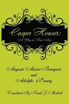 Paperback Casper Hauser: A Play in Four Acts Book