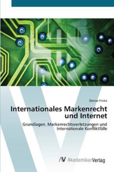 Paperback Internationales Markenrecht und Internet [German] Book