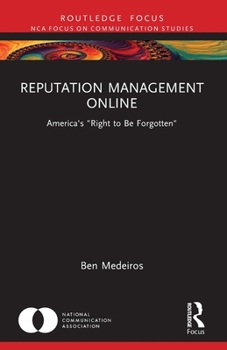 Paperback Reputation Management Online: America's "Right to Be Forgotten" Book