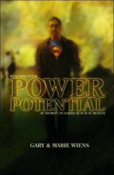 Paperback Reaching Your Power Potential: Authority on Earth as It Is in Heaven Book
