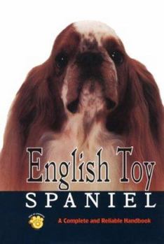 Hardcover English Toy Spaniel: A Complete and Reliable Handbook (Rare Breed) Book