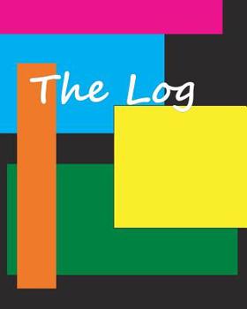 Paperback The Log: A Medical Record-Keeping Book