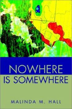 Nowhere is Somewhere - Book #2 of the Louisa Daniel Mystery