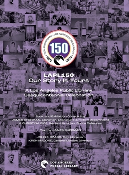 Hardcover Lapl150: Our Story Is Yours Book