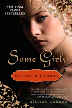 Paperback Some Girls: My Life in a Harem Book