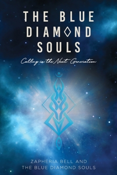 Paperback The Blue Diamond Souls: Calling in the Next Generation Book