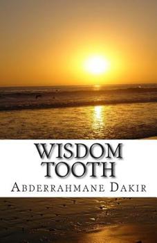 Paperback Wisdom Tooth: Short Story Book