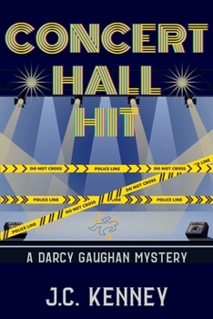 Paperback Concert Hall Hit: A Darcy Gaughan Mystery Book