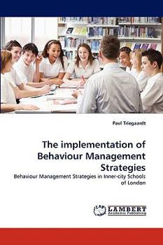 Paperback The Implementation of Behaviour Management Strategies Book