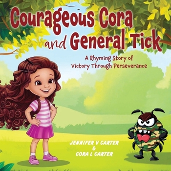 Paperback Courageous Cora and General Tick Book