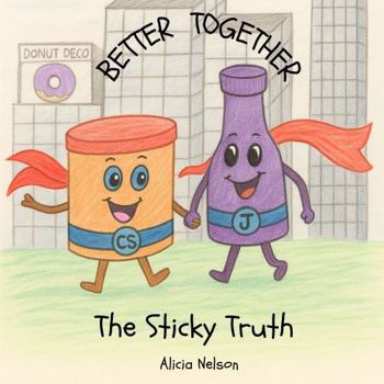 Paperback Better Together: The Sticky Truth Book