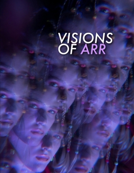 Paperback VISIONS OF ARR: Digital art and photography lookbook Book