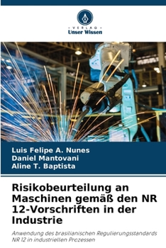 Paperback Risikobeurteilung an Maschinen gemäß den NR 12-Vorschriften in der Industrie [German] Book