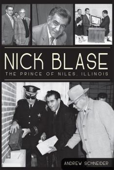 Paperback Nick Blase:: The Prince of Niles, Illinois Book