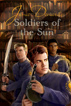 Soldiers of the Sun - Book #3 of the Soldiers of the Sun