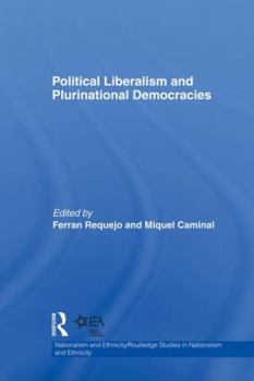 Paperback Political Liberalism and Plurinational Democracies Book